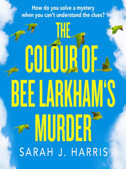 Cover image for The Colour of Bee Larkham's Murder